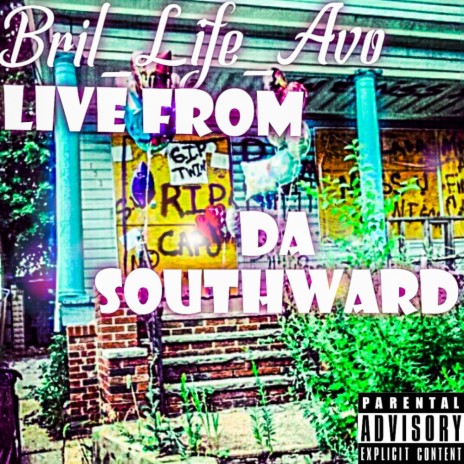 LIVE FROM DASOUTHWARD (Live) | Boomplay Music