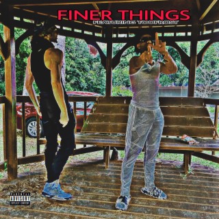 Finer Things
