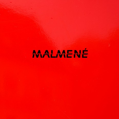 Malmené | Boomplay Music