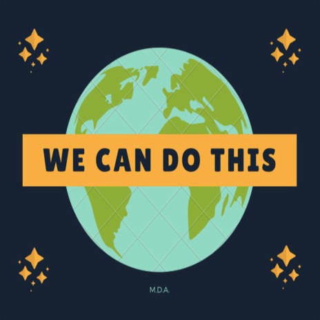 We Can Do This | Boomplay Music