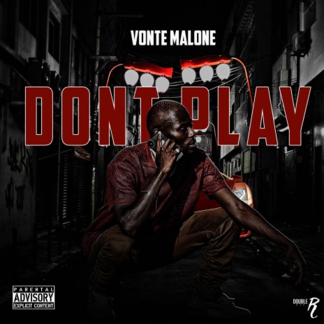 DONT PLAY | Boomplay Music