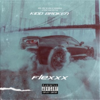 Flexxx lyrics | Boomplay Music