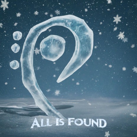 All Is Found | Boomplay Music