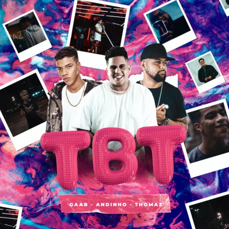 TBT ft. Thomaz & Gaab | Boomplay Music