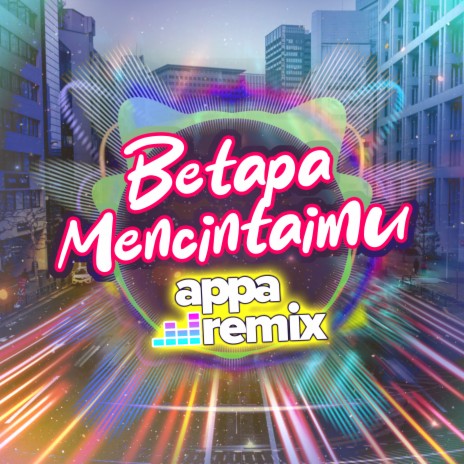 Betapa Mencintaimu | Boomplay Music