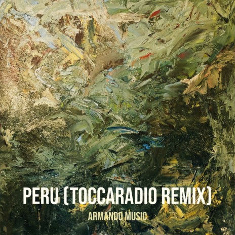 Peru (Toccaradio Remix) | Boomplay Music