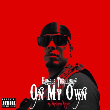 On My Own (feat. Eri-J The Artist) | Boomplay Music