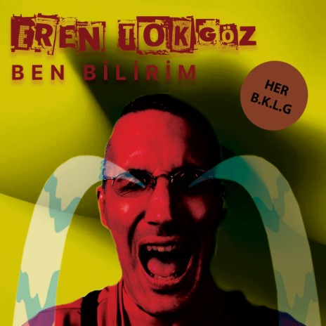 Ben Bilirim Her B.K.L.G