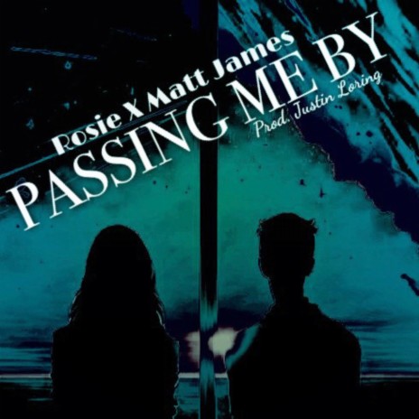 Passing Me By | Boomplay Music