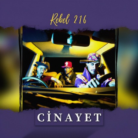 Rebel216 Cinayet | Boomplay Music