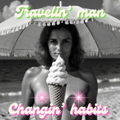 Changin' habits | Boomplay Music