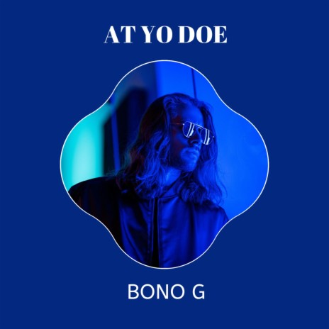 At Yo Doe | Boomplay Music