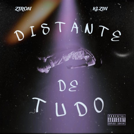 Distante de Tudo ft. KLZIN | Boomplay Music