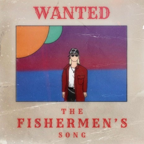 The Fishermen's Song | Boomplay Music