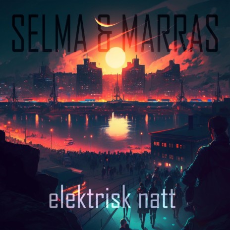 Elektrisk natt ft. Marras | Boomplay Music