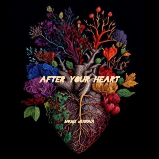 After your heart lyrics | Boomplay Music