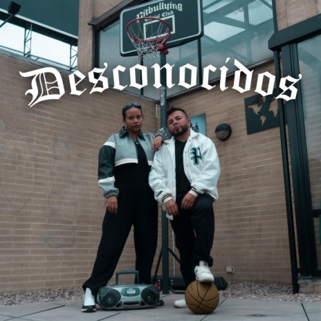 Desconocidos ft. coralines | Boomplay Music