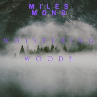 Whispering Woods