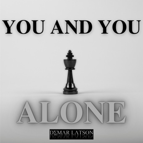 You and You Alone | Boomplay Music
