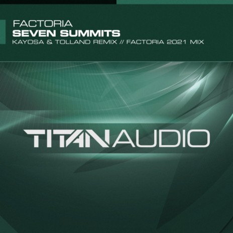 Seven Summits (Factoria Remix) | Boomplay Music