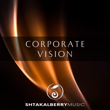 Corporate Vision (Upbeat Ambient Corporate Background) | Boomplay Music