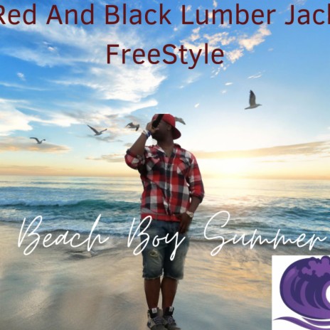 Red and Black Lumber Jack (FREESTYLE) (Radio Edit) | Boomplay Music
