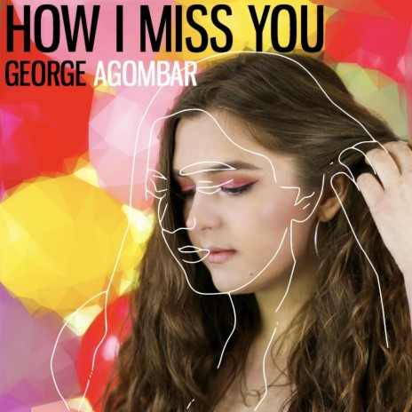 How I Miss You | Boomplay Music