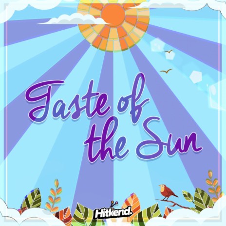 Taste of the Sun | Boomplay Music