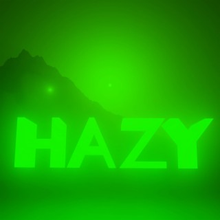 HAZY (SPED UP)