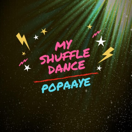 My Shuffle Dance | Boomplay Music