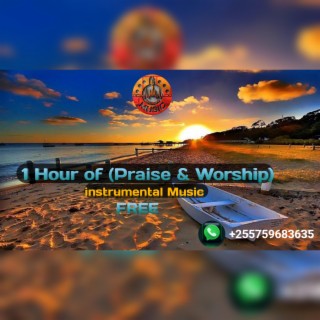 1 Hour Beat For Praise & Worship || Meditation || Relaxation, Preaches (Get Connected)