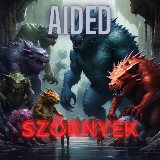 Szörnyek lyrics | Boomplay Music