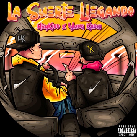 La suerte llegando ft. Yung Kadhi | Boomplay Music