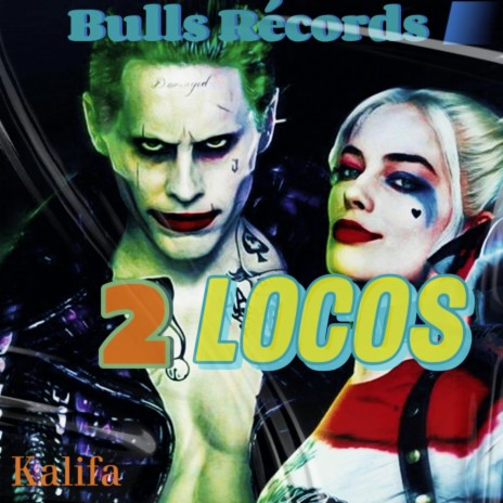 2 locos | Boomplay Music