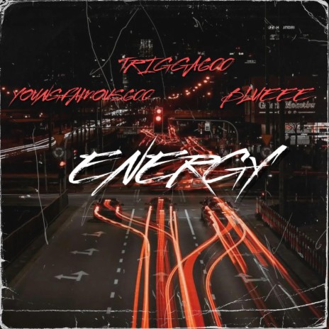 Energy ft. Youngfamous600 & Trigga600 | Boomplay Music