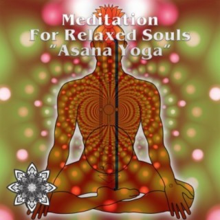Asana Yoga (Meditation For Relaxed Souls)