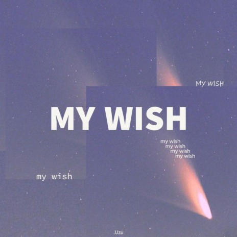 my wish. | Boomplay Music