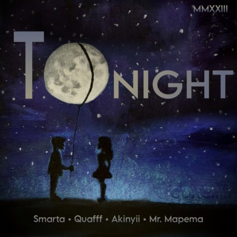 Tonight ft. Quafff & Mr. Mapema | Boomplay Music