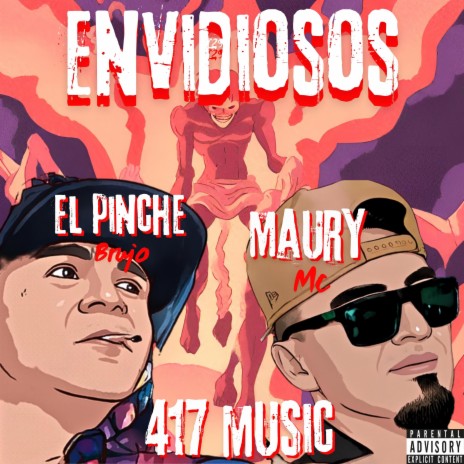 Envidiosos ft. El pinche brujo | Boomplay Music