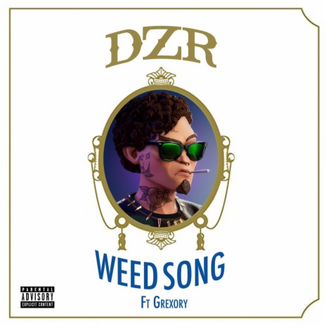 Weed Song ft. GreXory