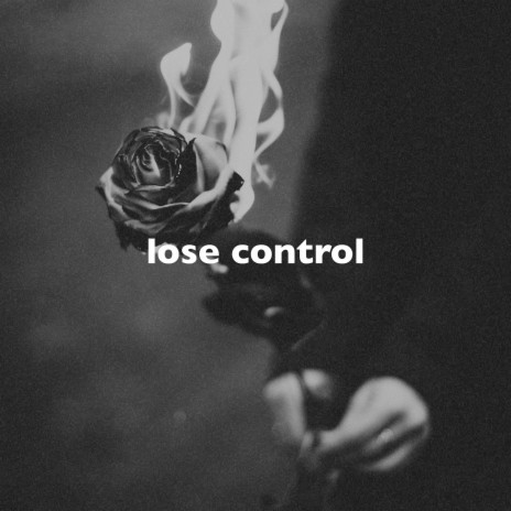 Lose Control (Slowed + Reverb) ft. Covergirl | Boomplay Music