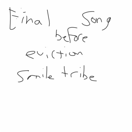 Final Song Before Eviction | Boomplay Music