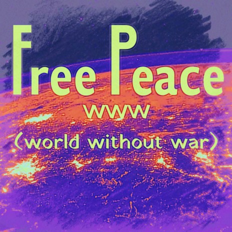 WWW (world without war) | Boomplay Music