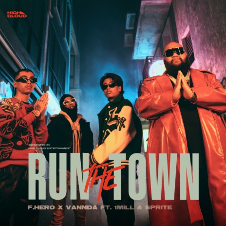 RUN THE TOWN ft. VannDa, 1MILL & SPRITE | Boomplay Music