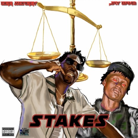 Stakes ft. Jay Bahd