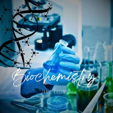 Biochemistry | Boomplay Music