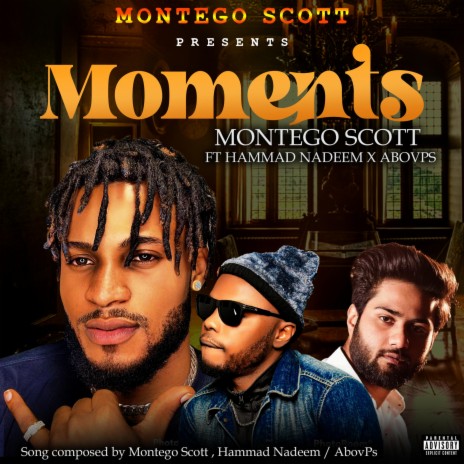 Moments ft. Hammad Nadeem & AbovPs | Boomplay Music
