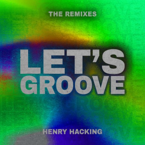 Let's Groove (Deeptrak Remix)