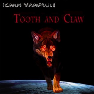 Tooth and Claw