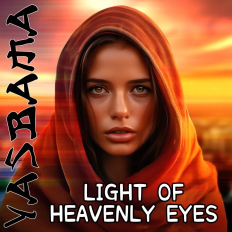 Light of Heavenly Eyes | Boomplay Music
